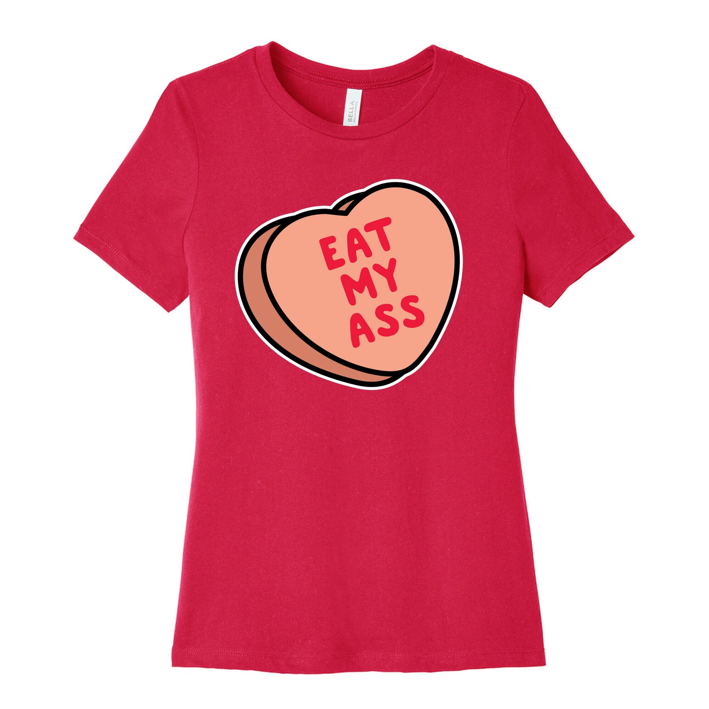 Eat My Ass Women's Cotton Tee