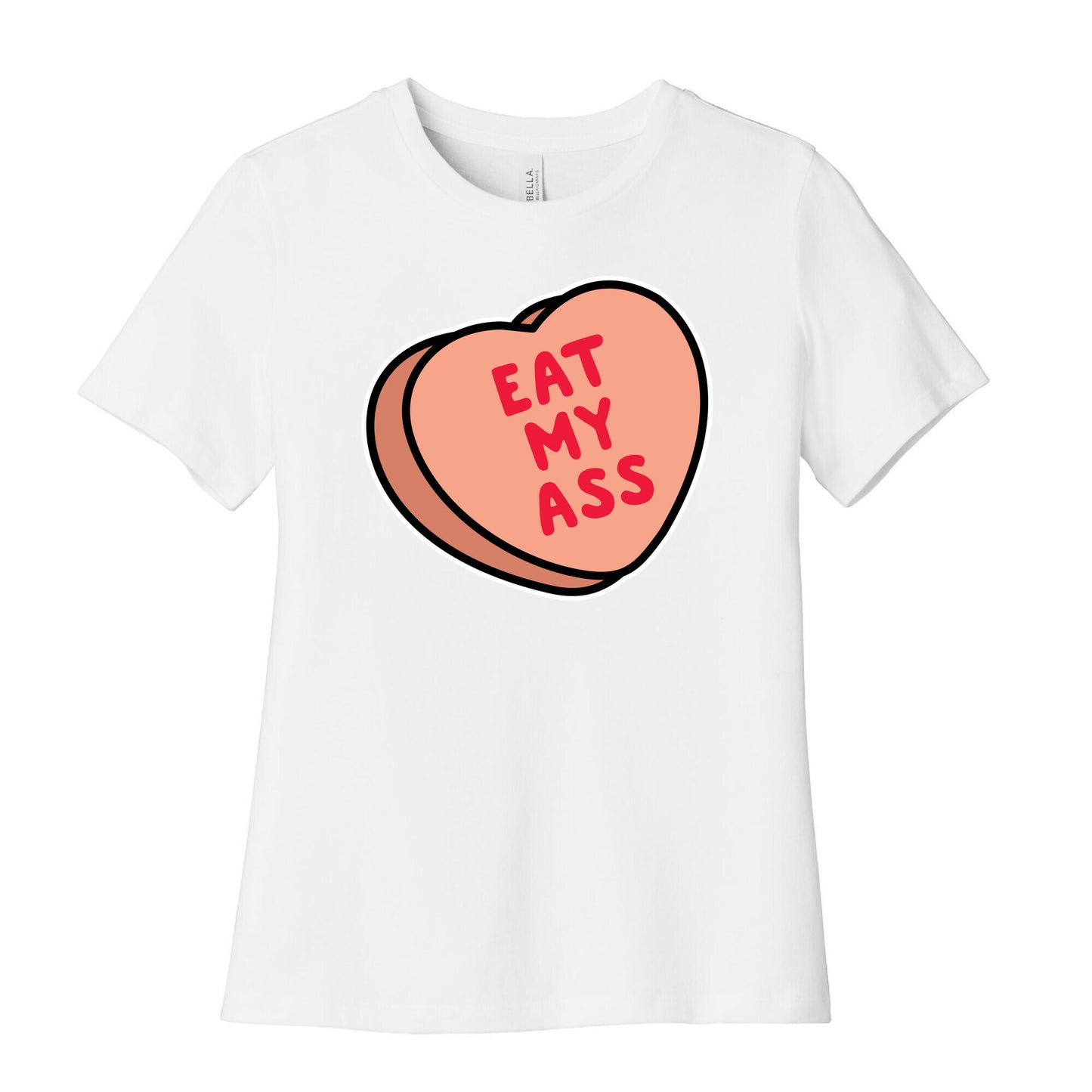 Eat My Ass Women's Cotton Tee