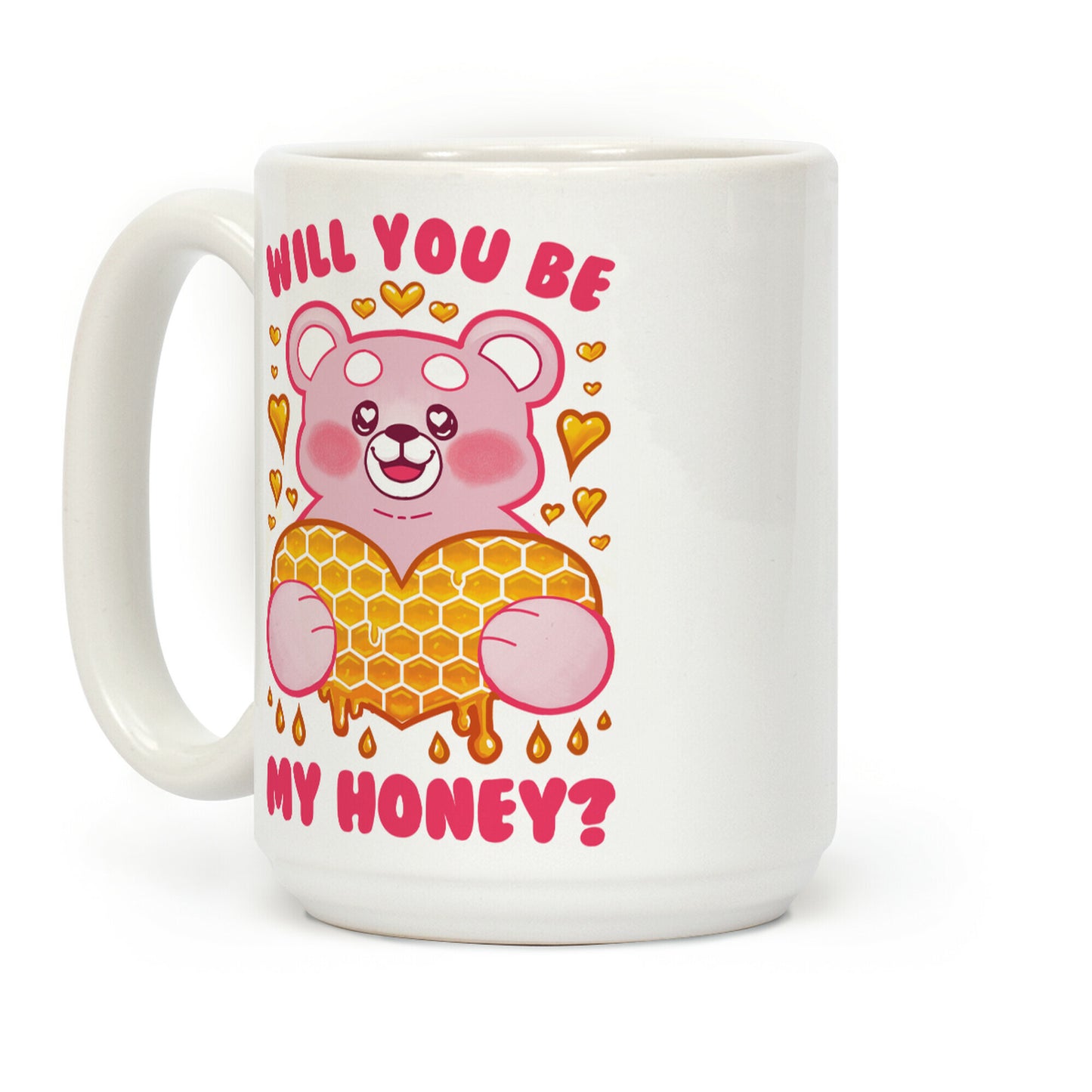 Will You Be My Honey? Coffee Mug