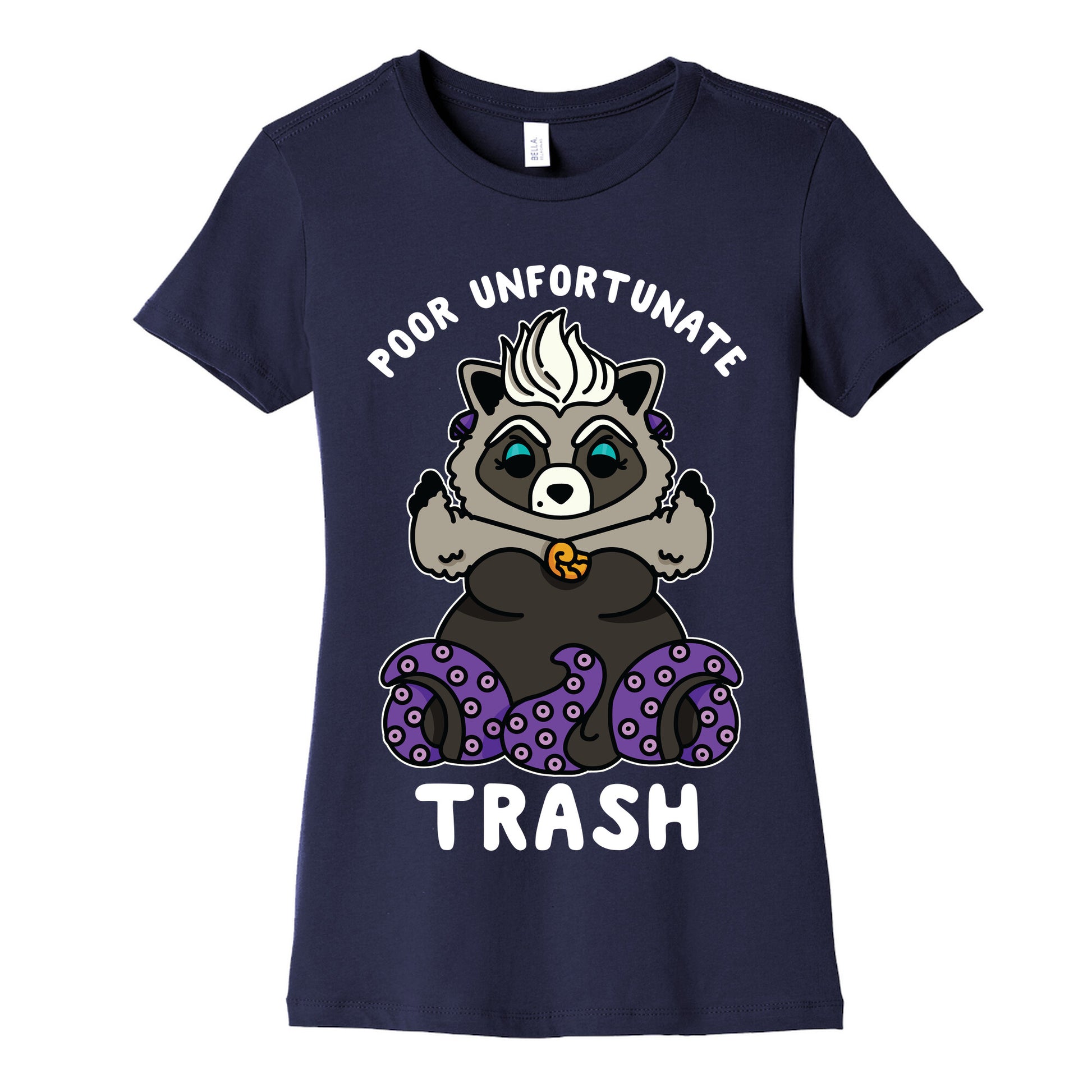 Poor Unfortunate Trash Raccoon  Women's Cotton Tee