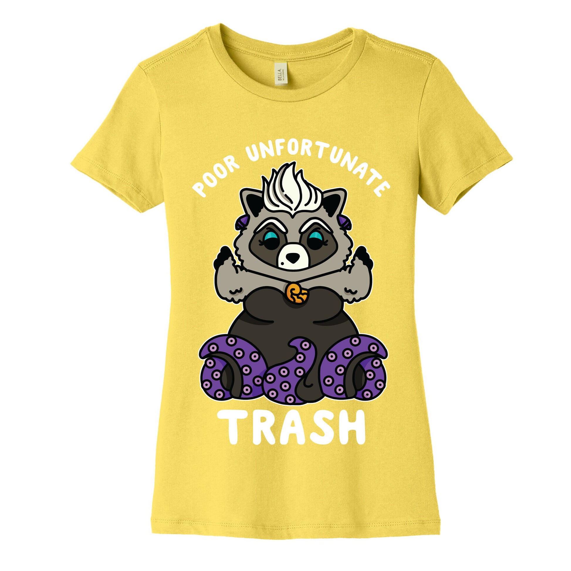 Poor Unfortunate Trash Raccoon  Women's Cotton Tee