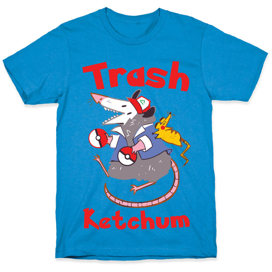 Trash Ketchum T-Shirt