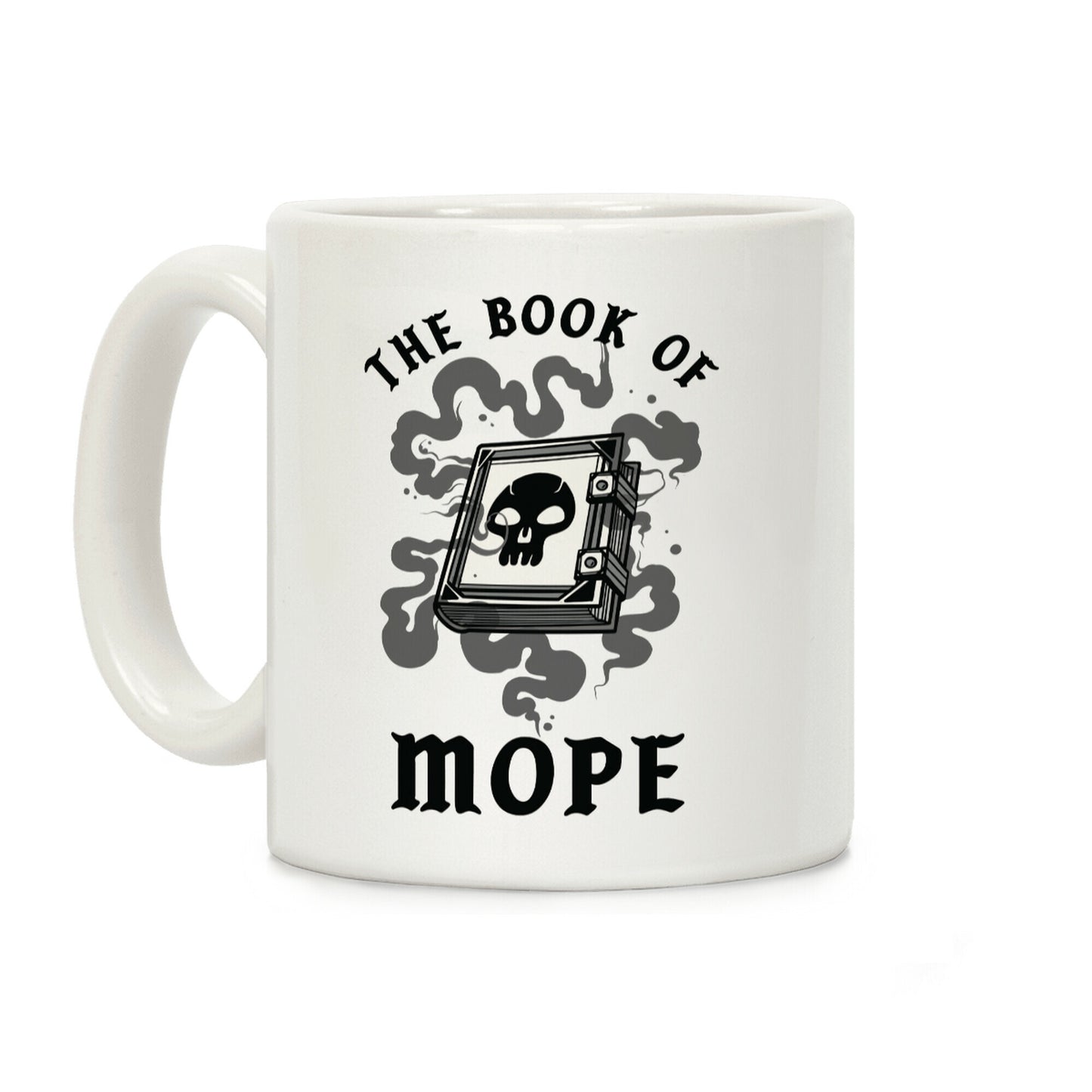 The Book Of Mope Black Magic Coffee Mug