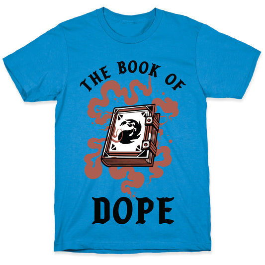 The Book Of Dope Red Magic T-Shirt