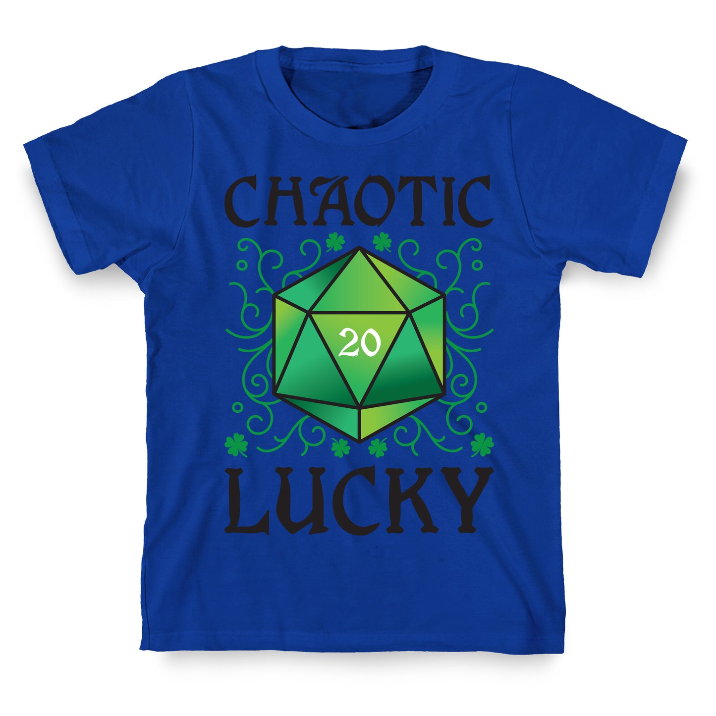 Chaotic Lucky T-Shirt
