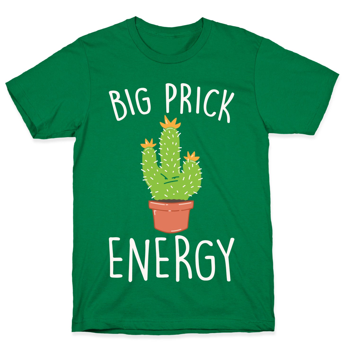 Big Prick Energy Cactus Parody White Print T-Shirt
