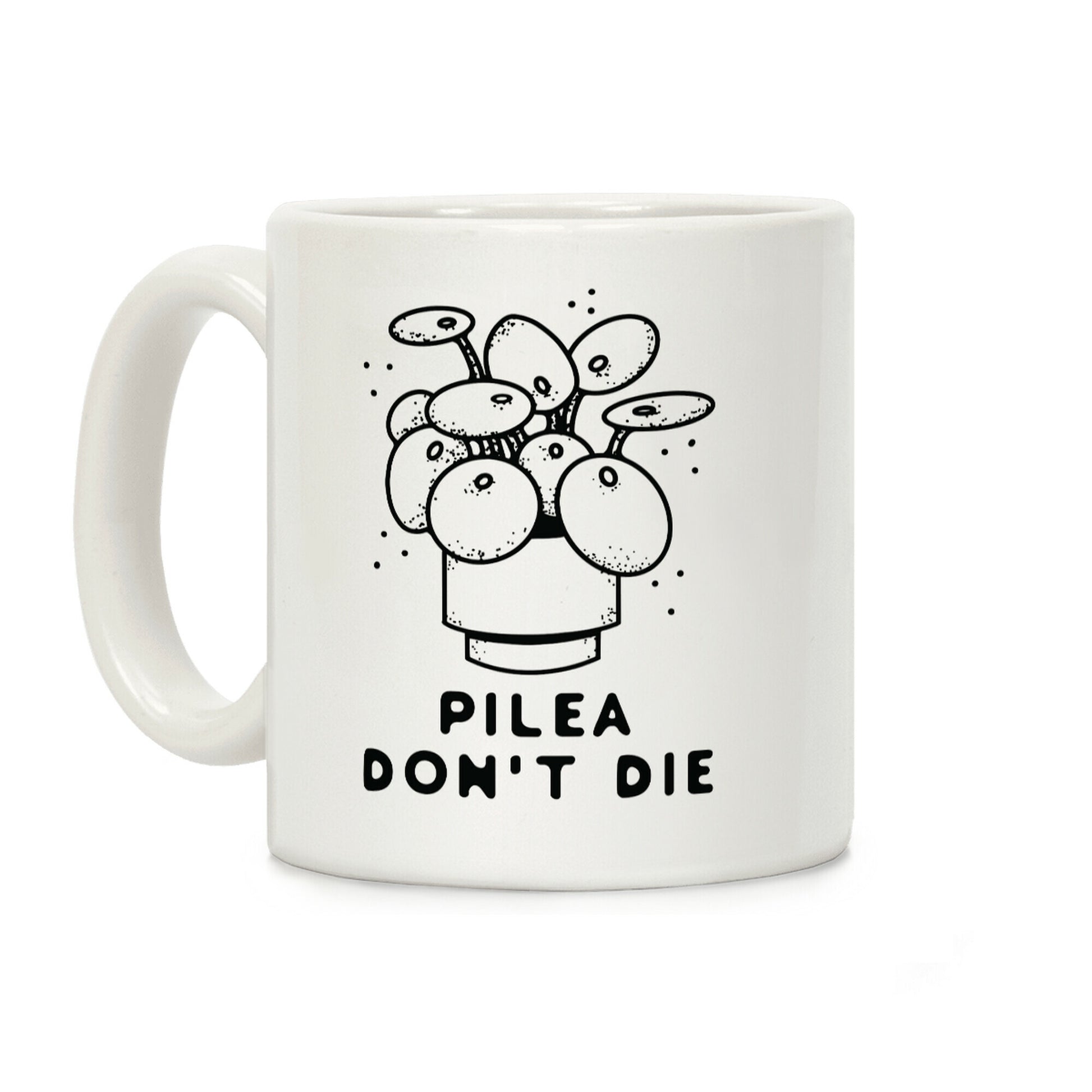 Pilea Don't Die Coffee Mug