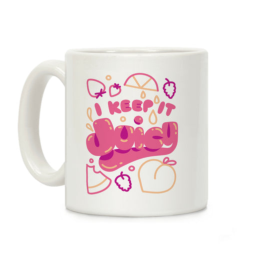 I Keep It Juicy Coffee Mug