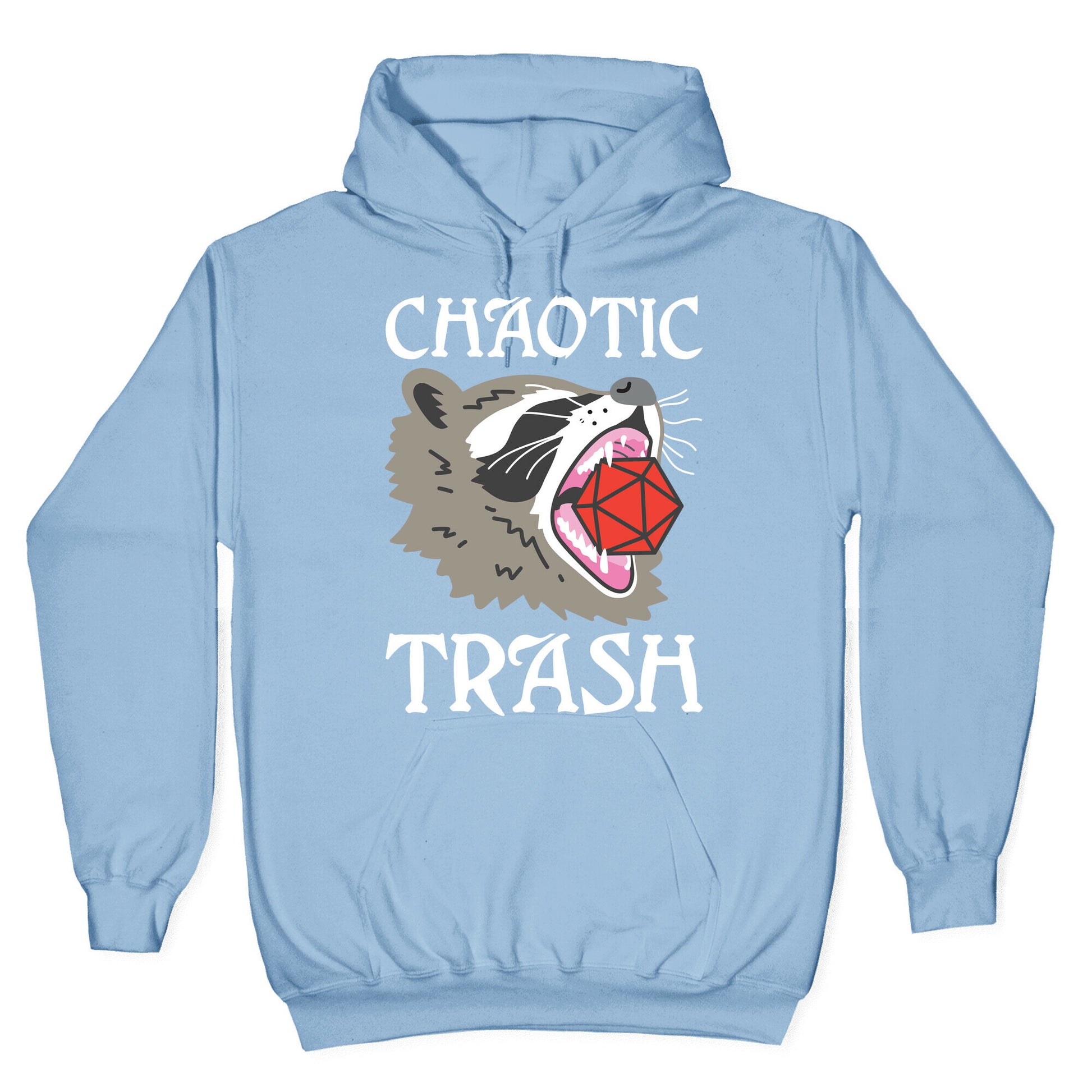 Chaotic Trash (Raccoon) Hoodie