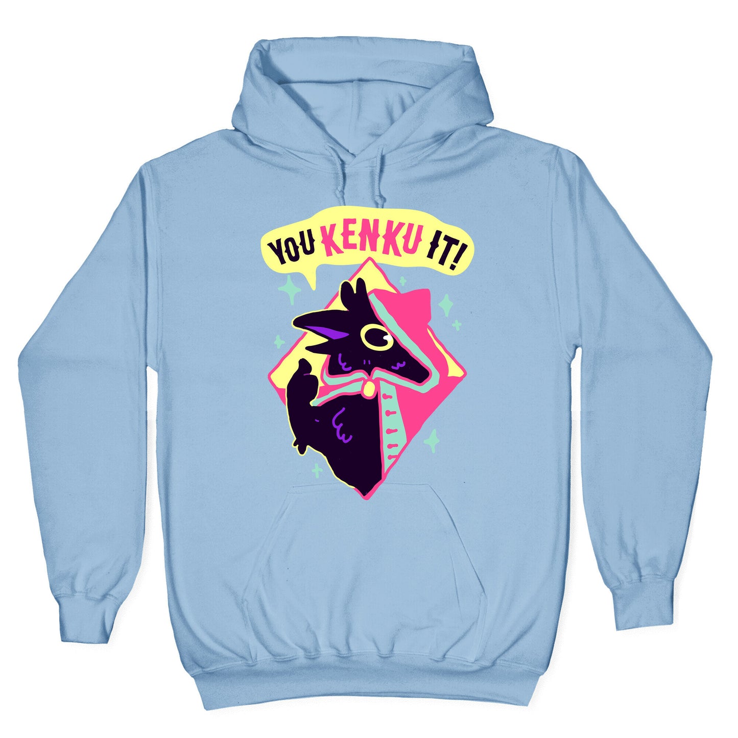 You Kenku It Hoodie