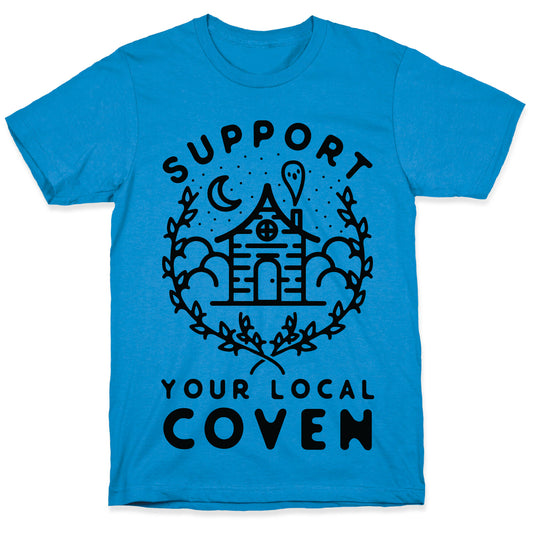 Support Your Local Coven T-Shirt