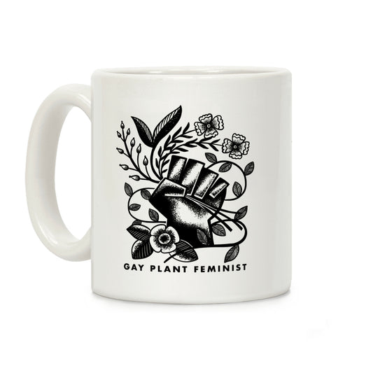 Gay Plant Feminist Coffee Mug