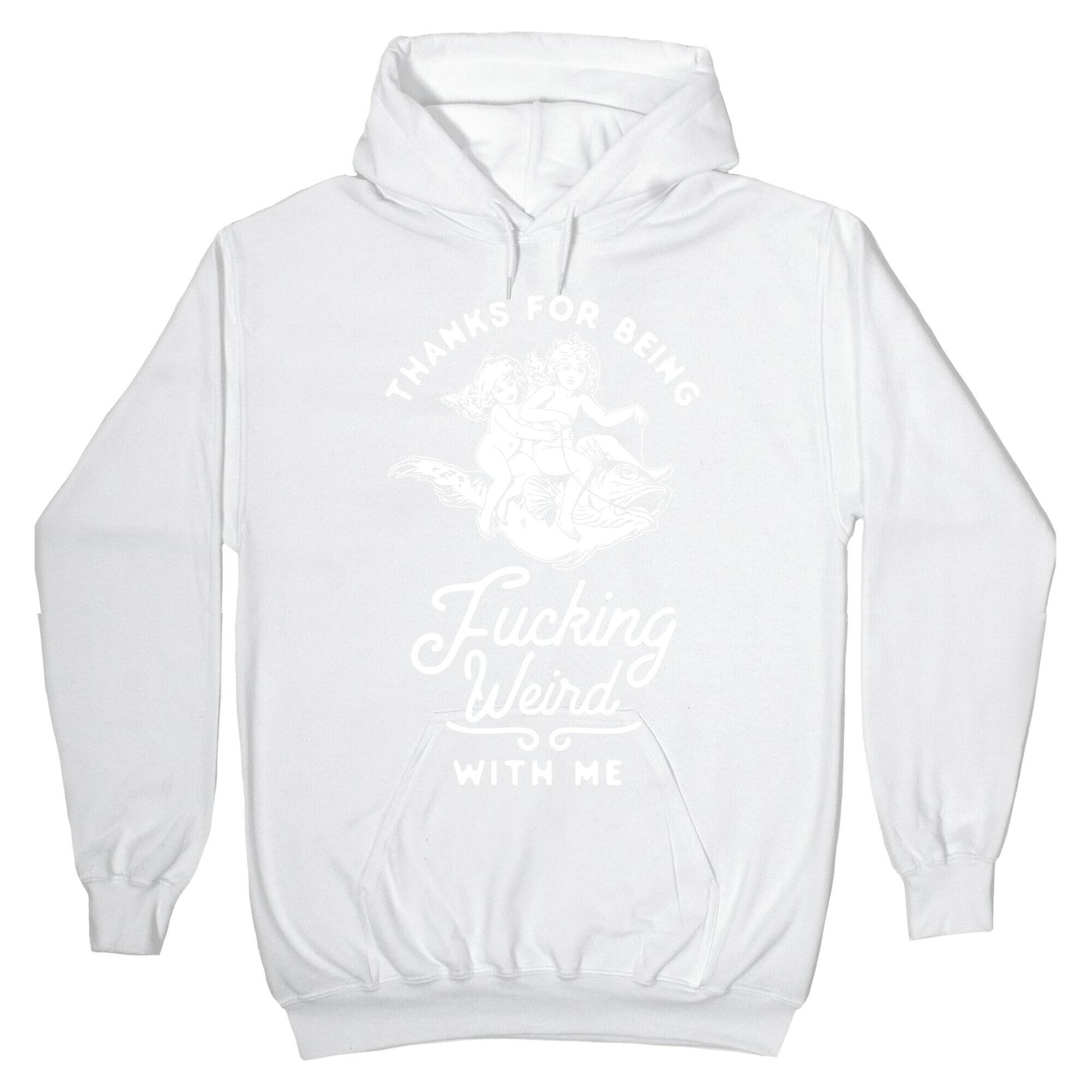 Thanks for Being Fucking Weird with Me Vintage Fish Riders Hoodie