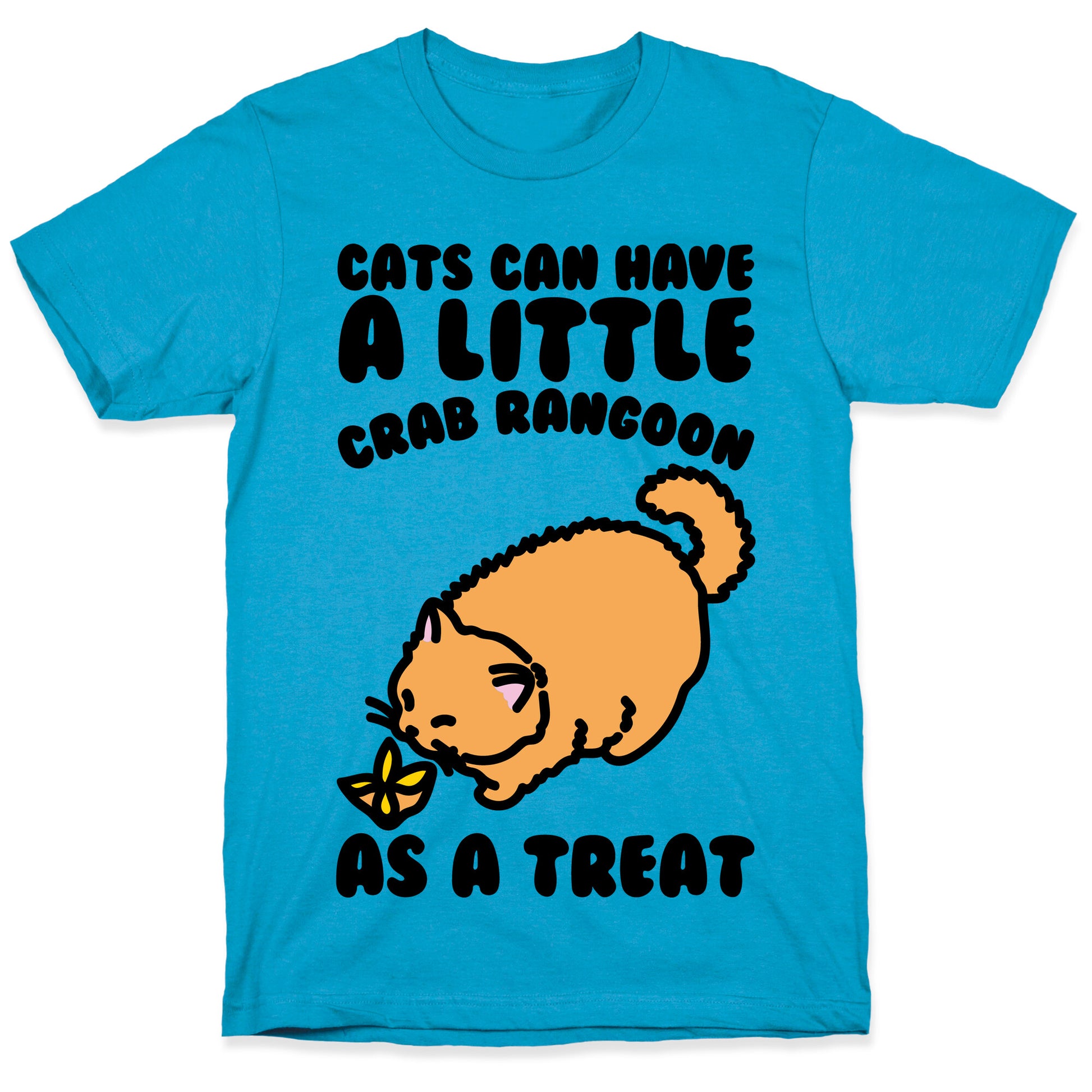 Cats Can Have A Little Crab Rangoon As A Treat  Unisex Triblend Tee