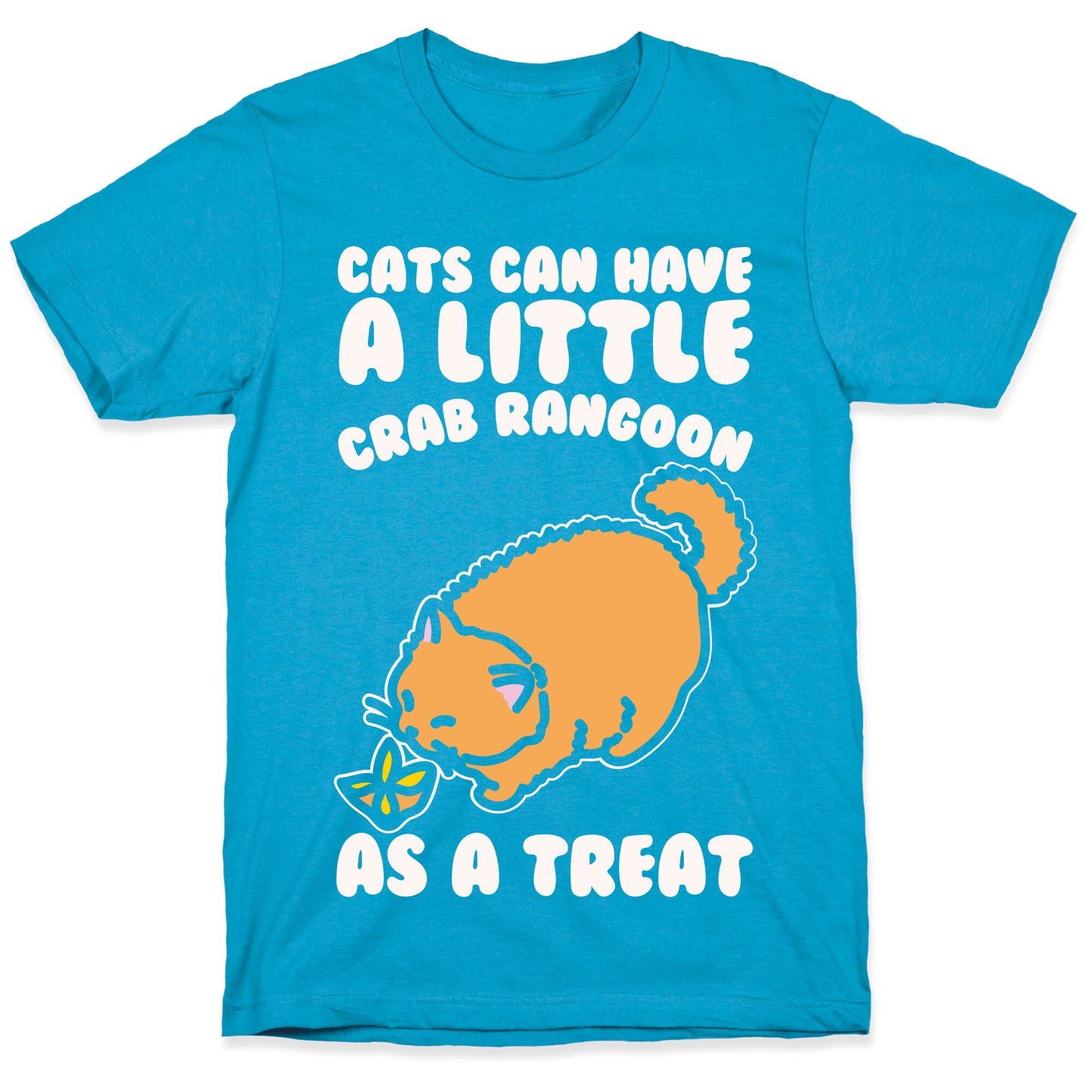 Cats Can Have A Little Crab Rangoon As A Treat White Print Unisex Triblend Tee