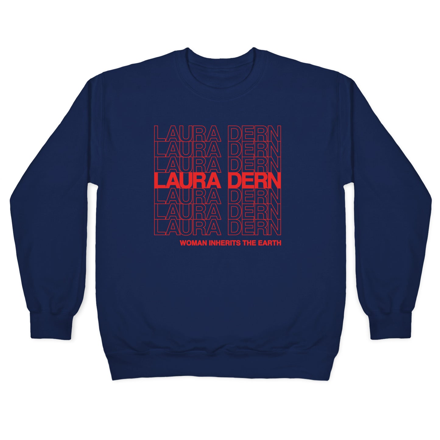 Laura Dern Thank You Bag Parody White Print Crewneck Sweatshirt