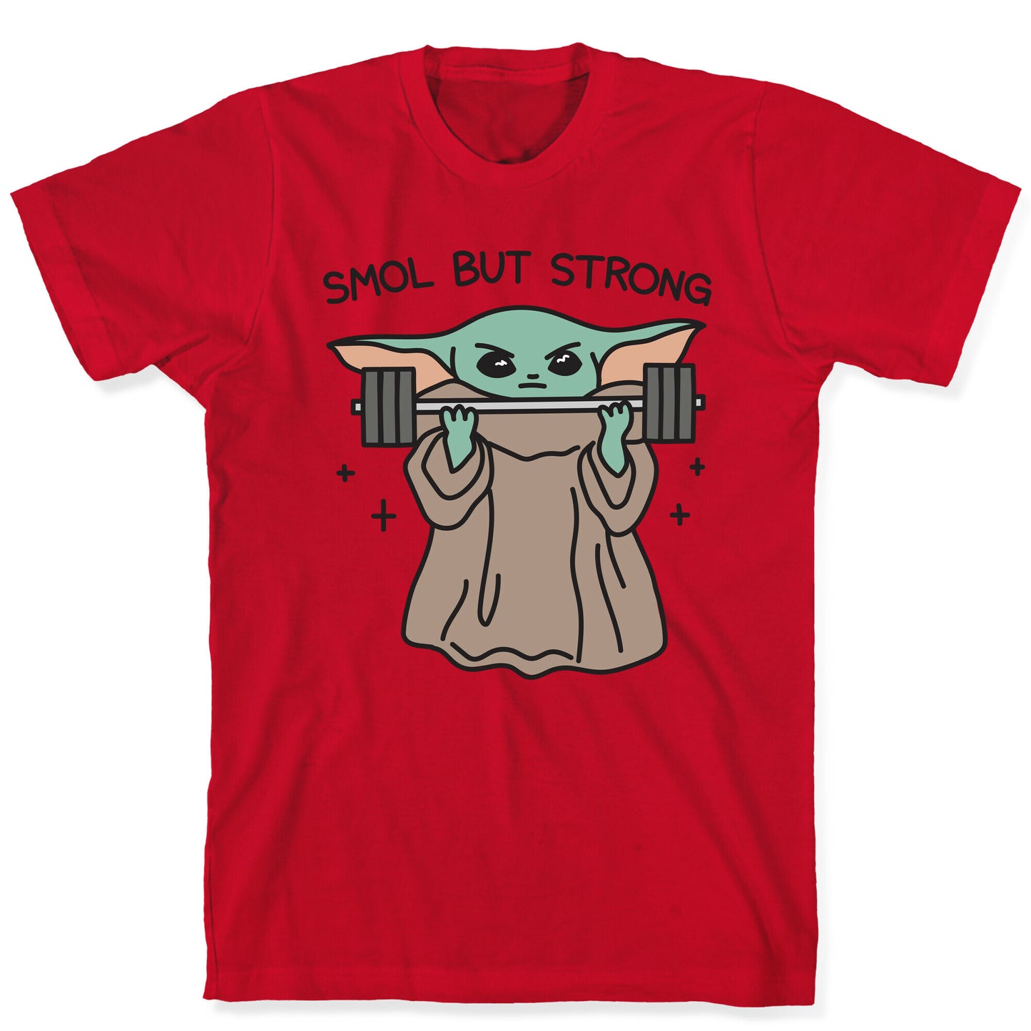 Smol But Strong Baby Yoda T-Shirt