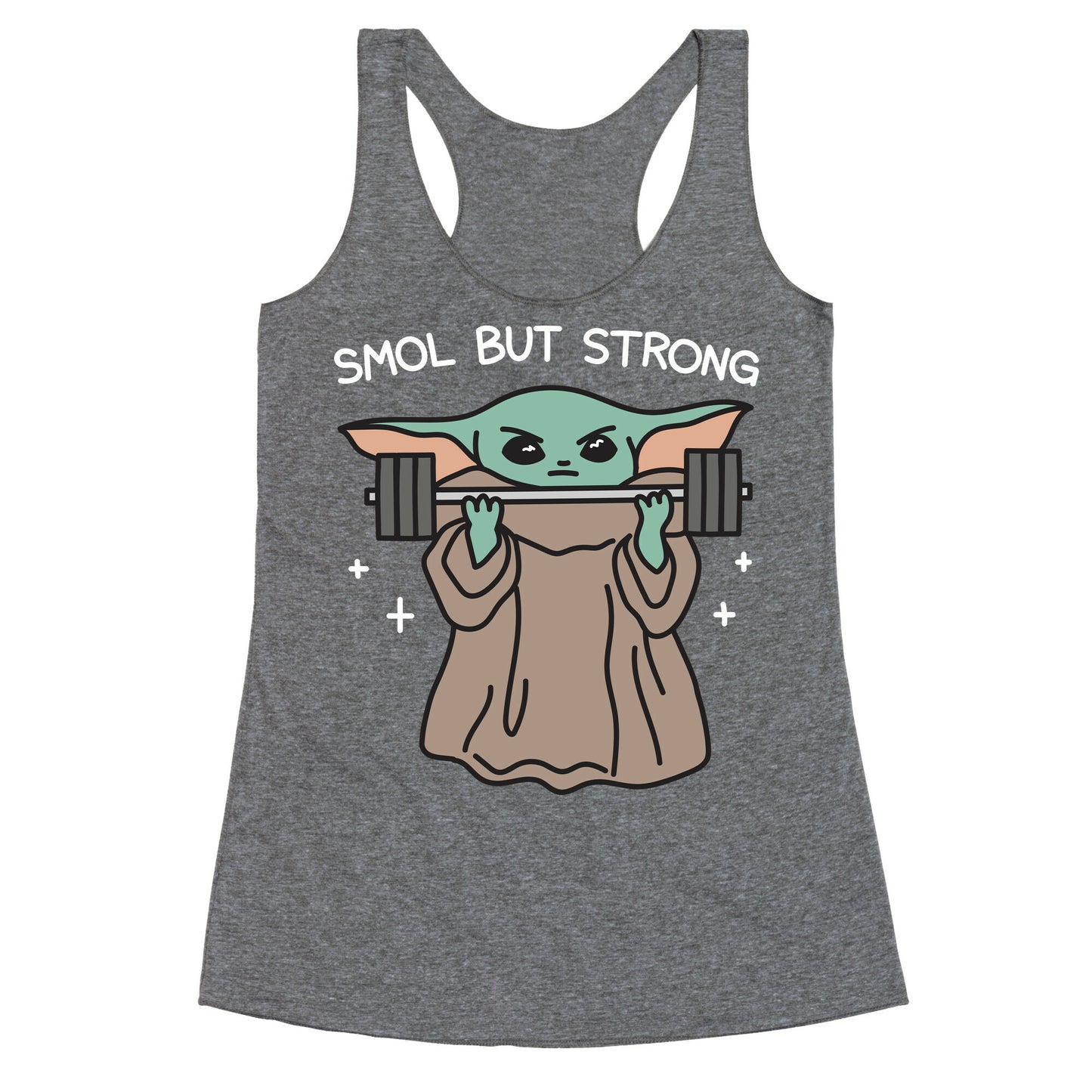 Smol But Strong Baby Yoda Racerback Tank