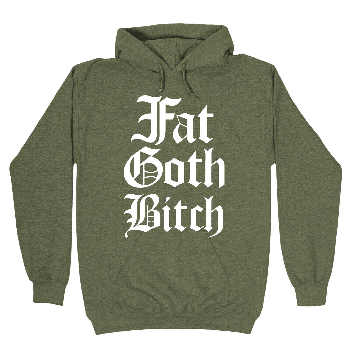Fat Goth Bitch Hoodie