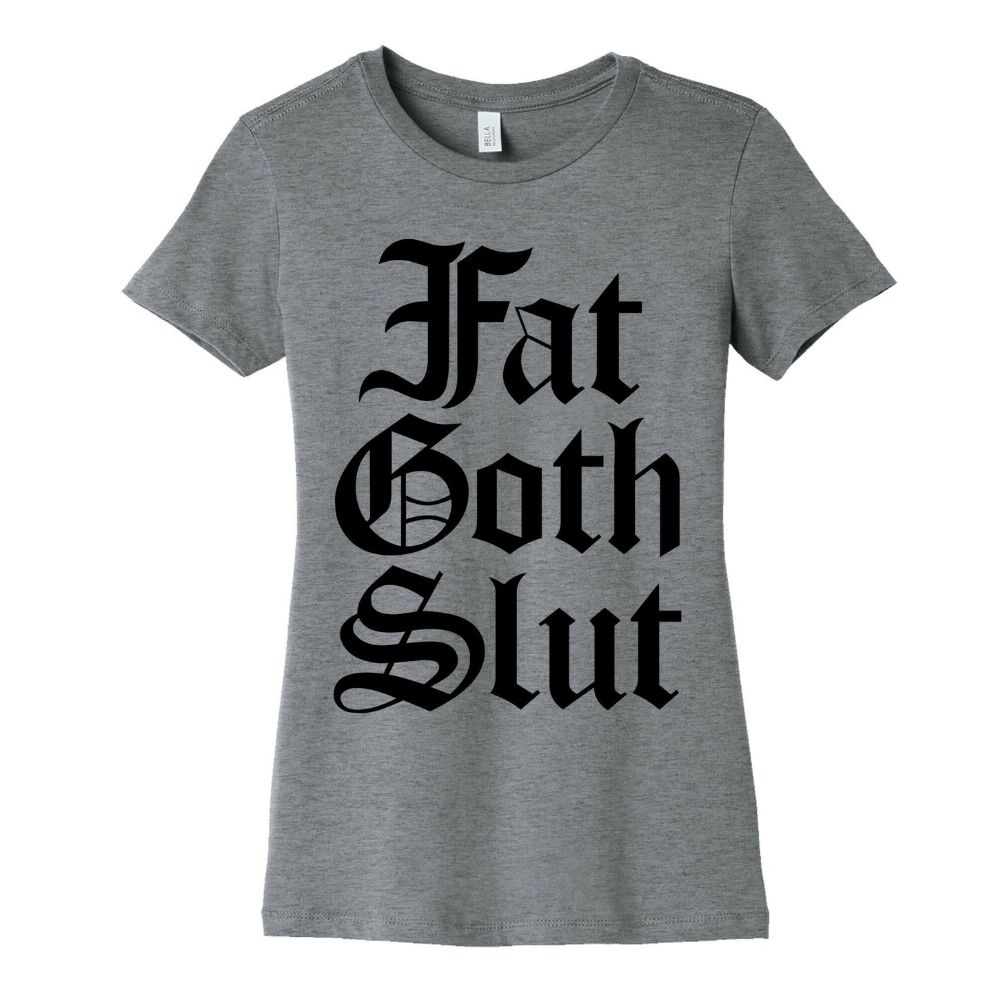 Fat Goth Slut Women's Cotton Tee