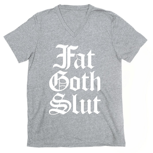 Fat Goth Slut V-Neck