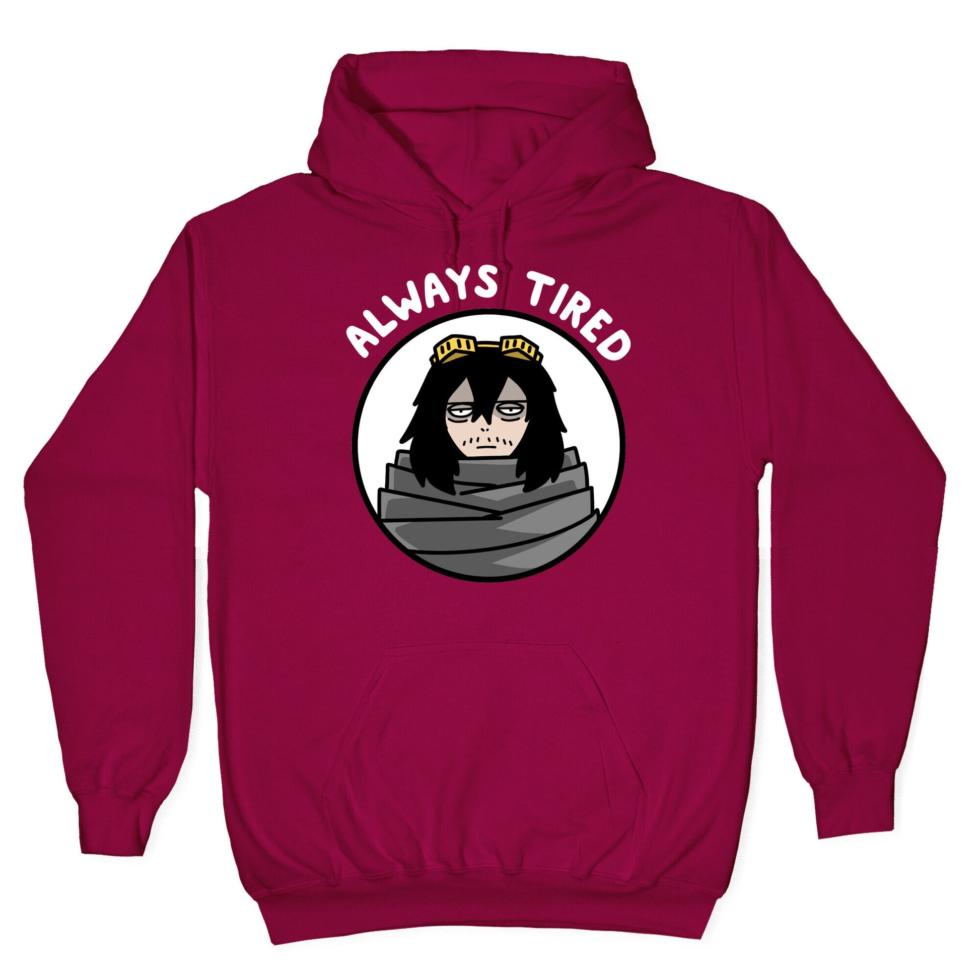 Always Tired - Eraserhead (Shota Aizawa) Hoodie