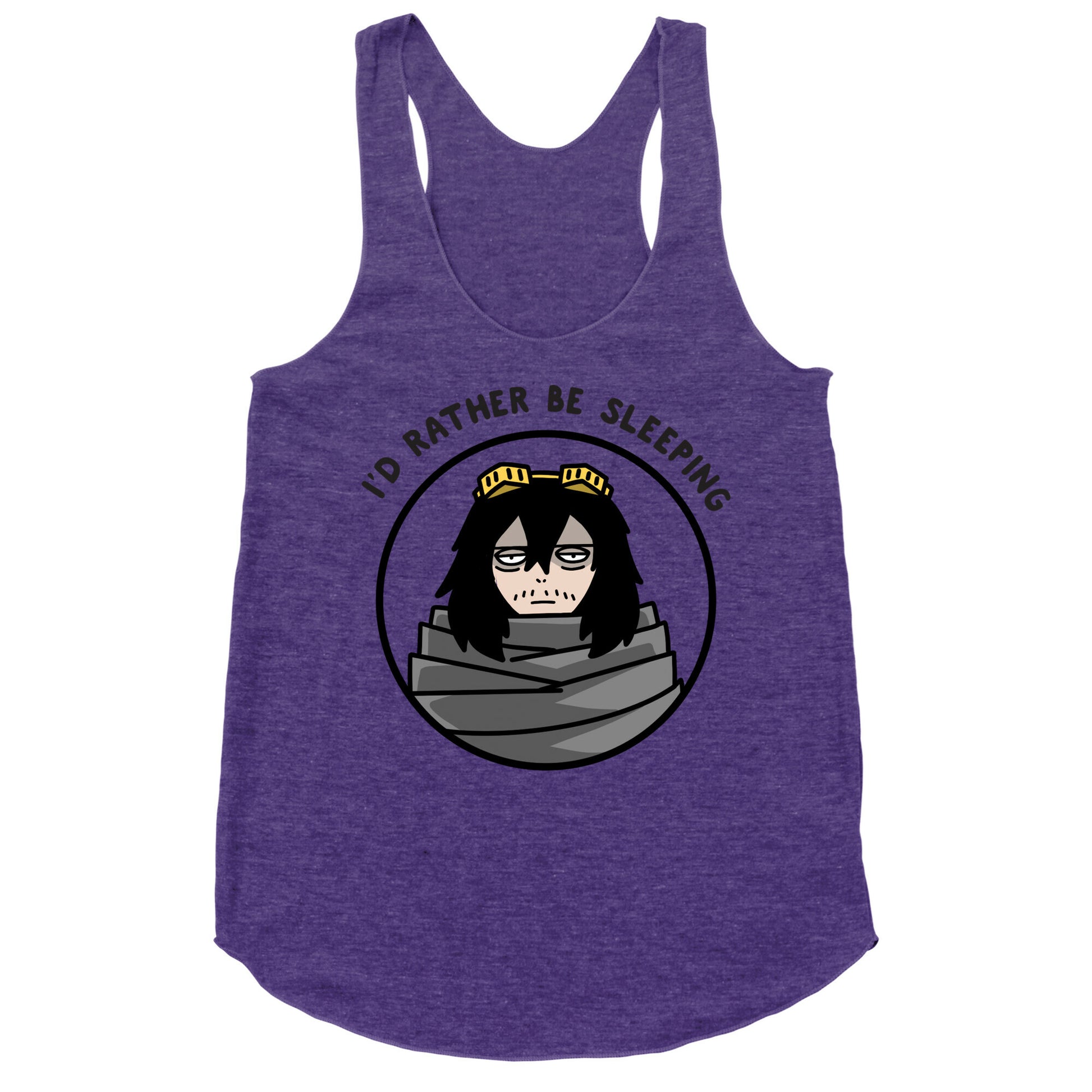 I'd Rather Be Sleeping - Eraserhead (Shota Aizawa) Racerback Tank