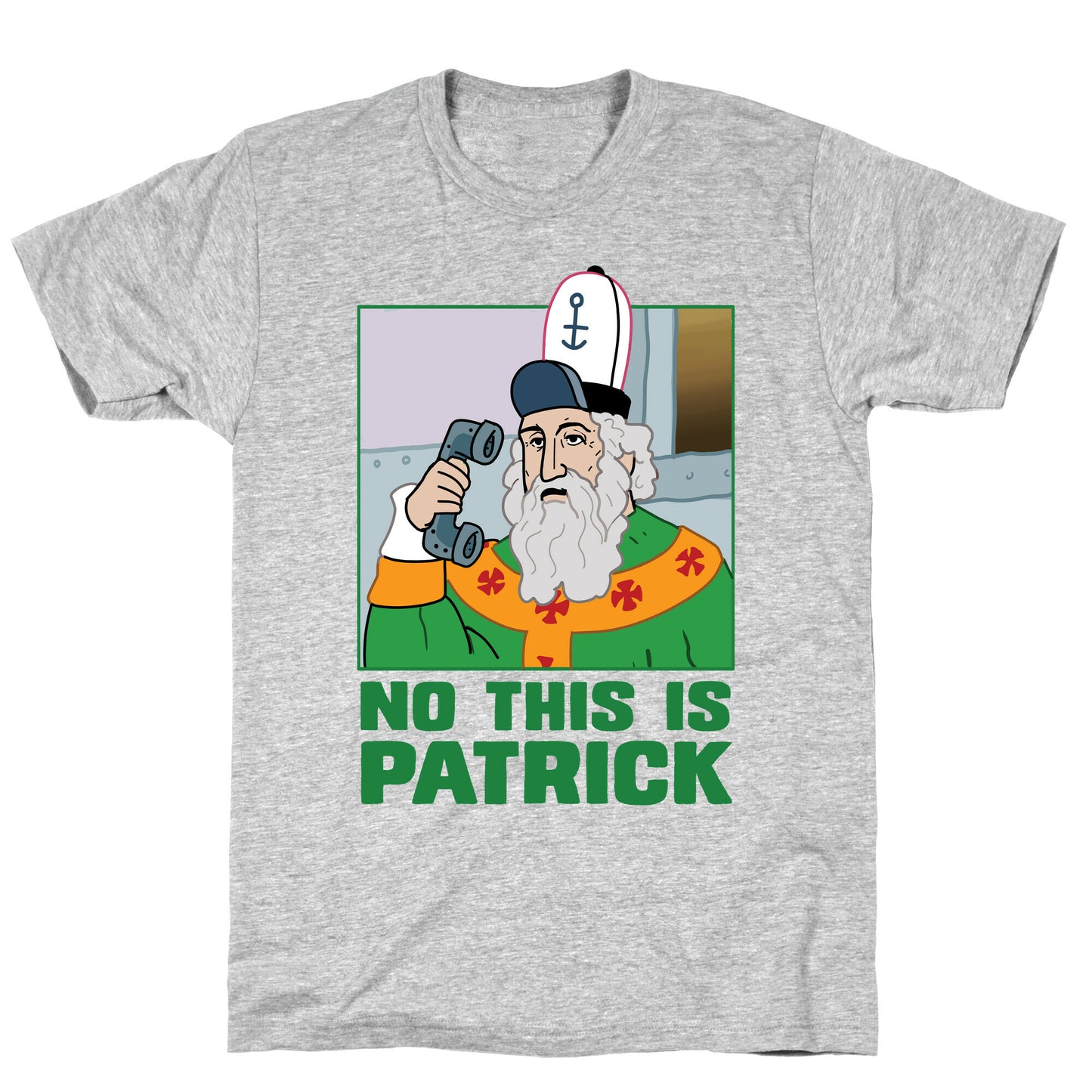 No, This is Patrick T-Shirt