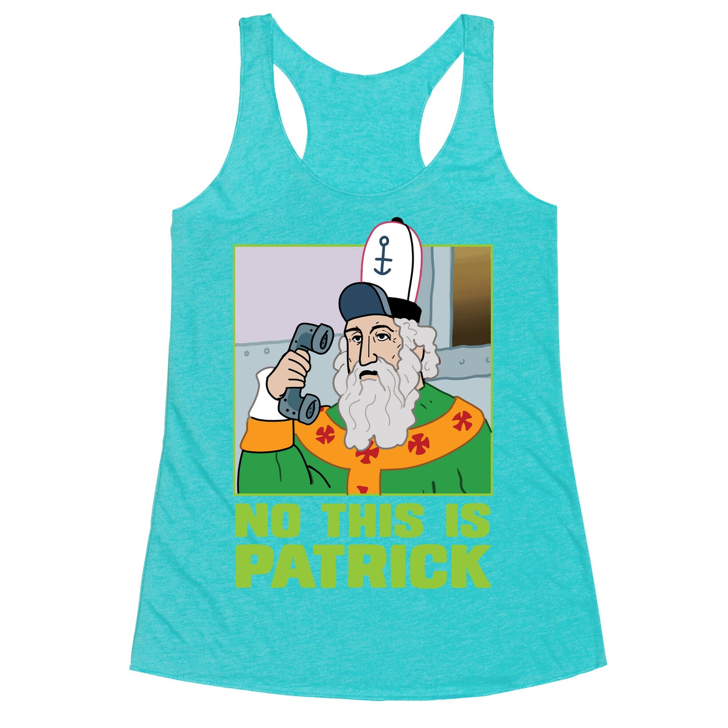 No, This is Patrick Racerback Tank
