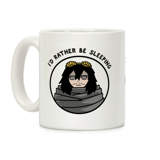 I'd Rather Be Sleeping - Eraserhead (Shota Aizawa) Coffee Mug