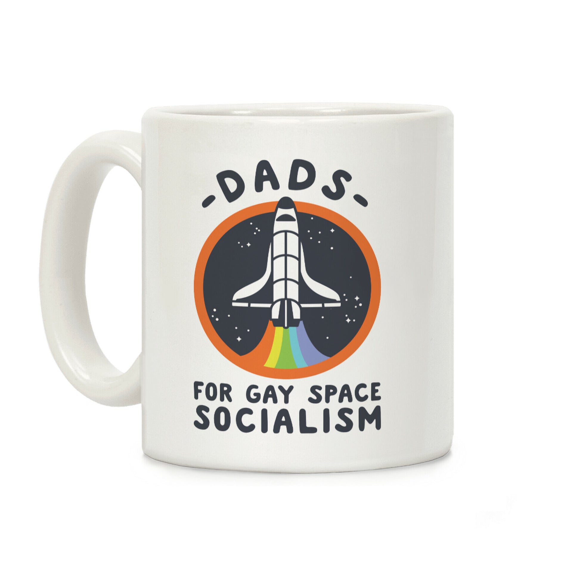 Dads For Gay Space Socialism Coffee Mug