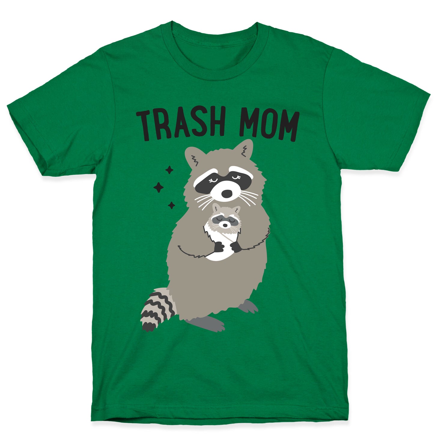 Trash Mom Raccoon T-Shirt