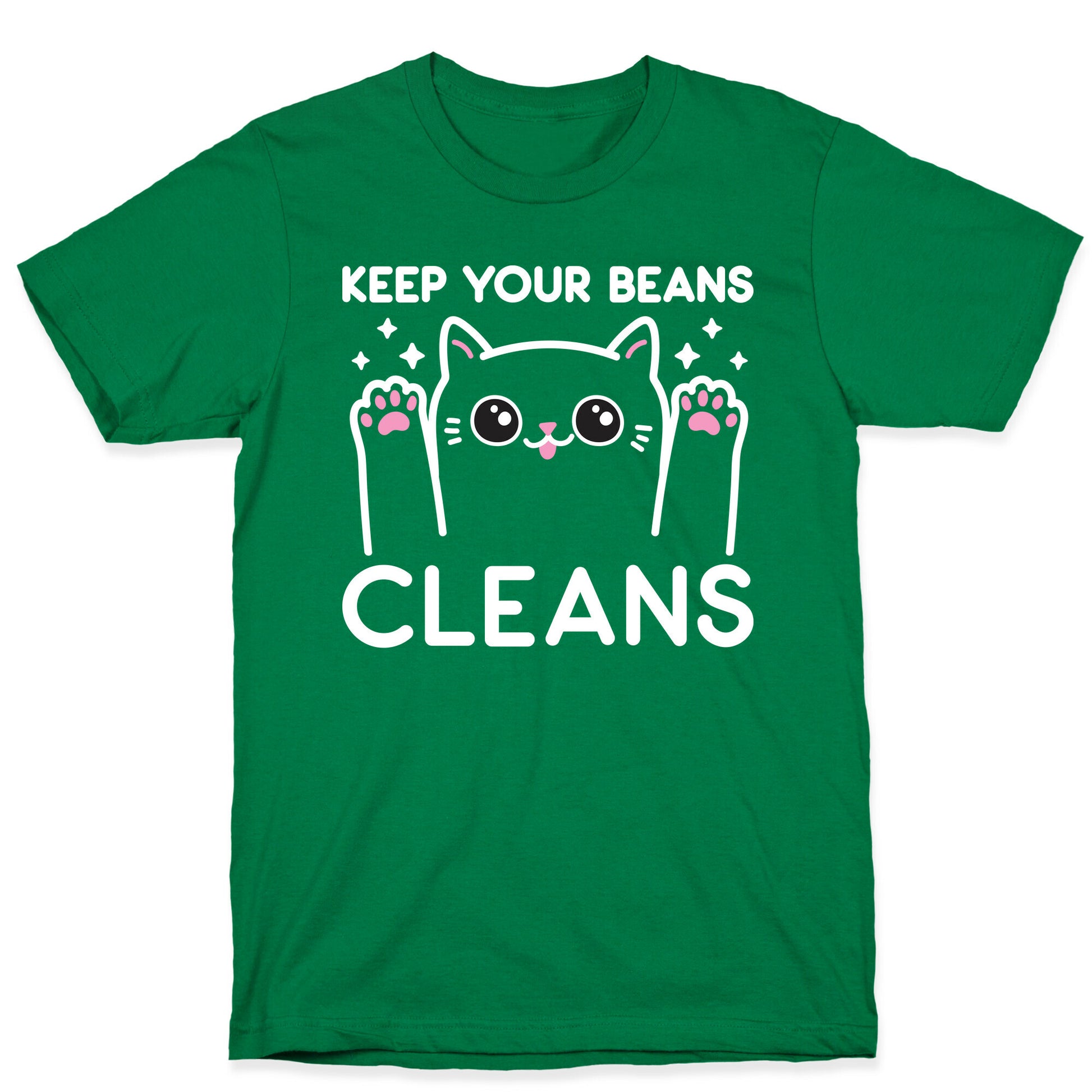 Keep Your Beans Cleans Cat  T-Shirt