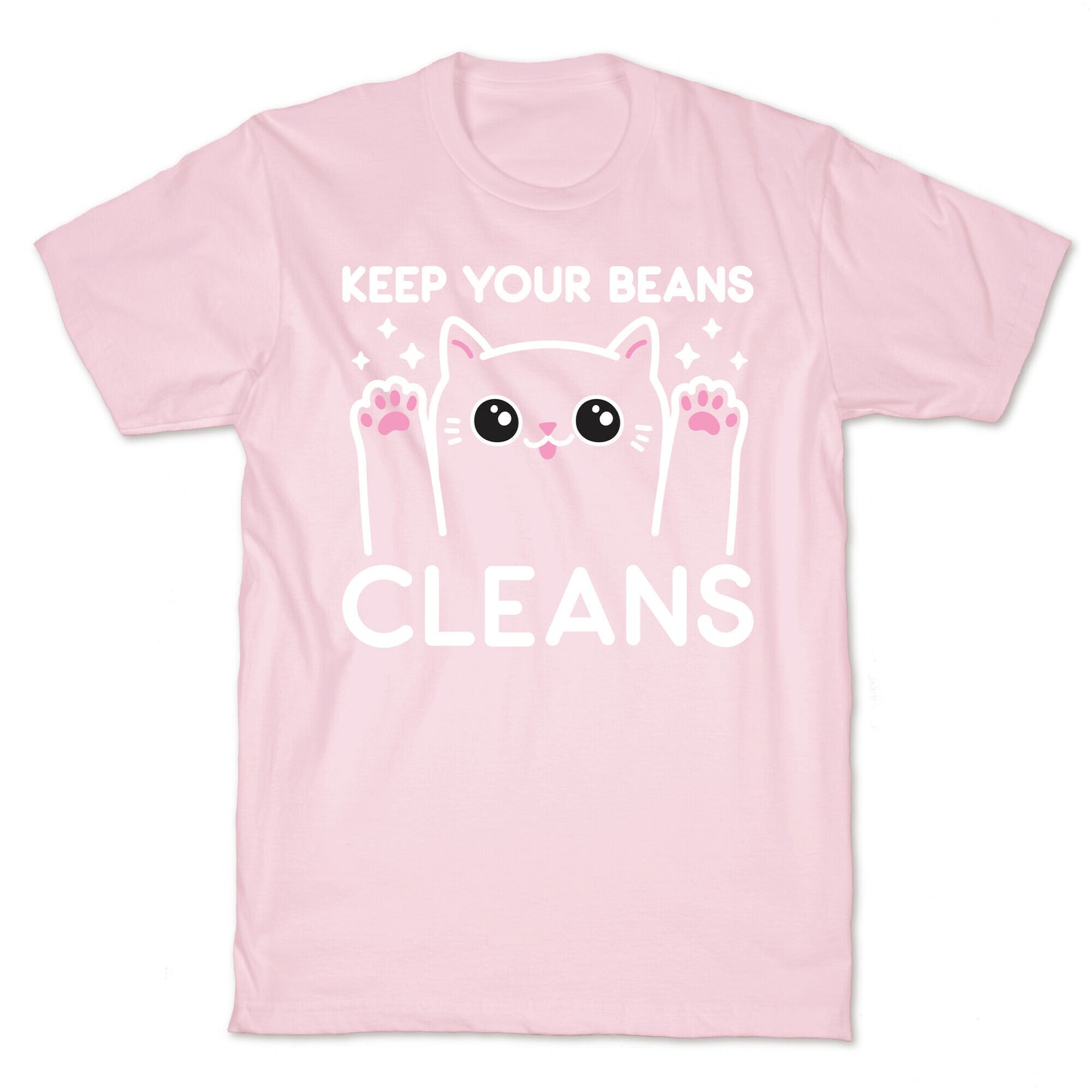 Keep Your Beans Cleans Cat T-Shirt