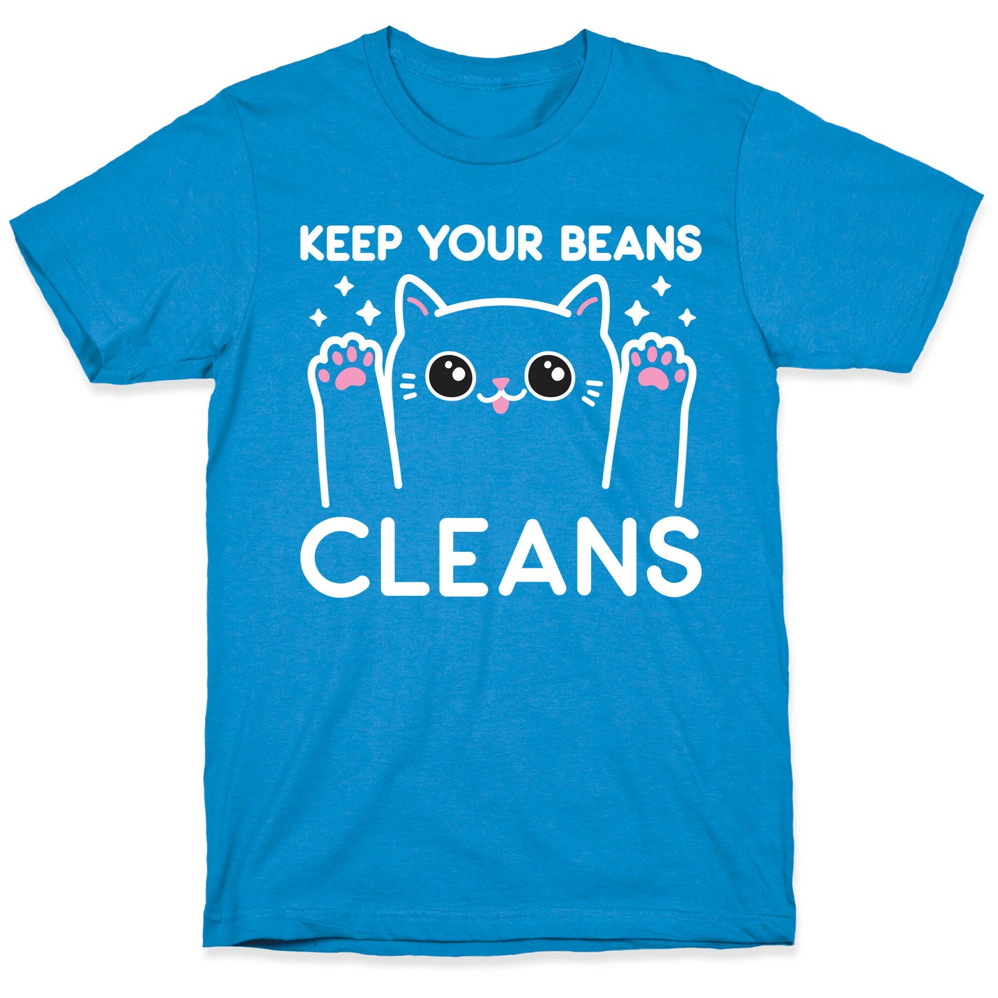 Keep Your Beans Cleans Cat T-Shirt