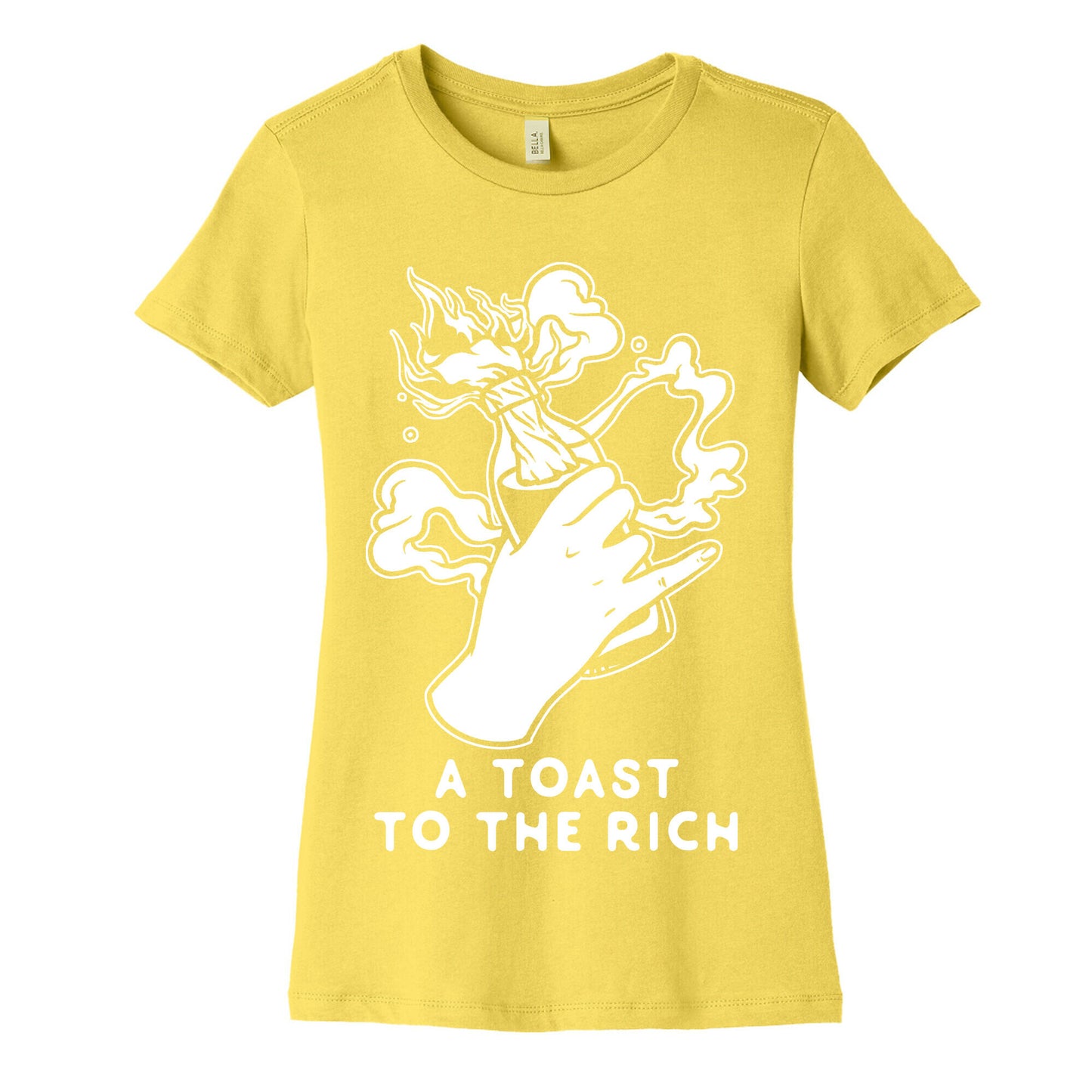 A Toast To The Rich Women's Cotton Tee