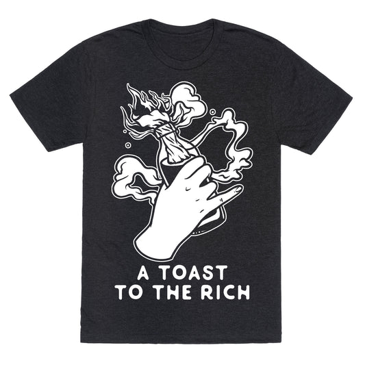 A Toast To The Rich Unisex Triblend Tee