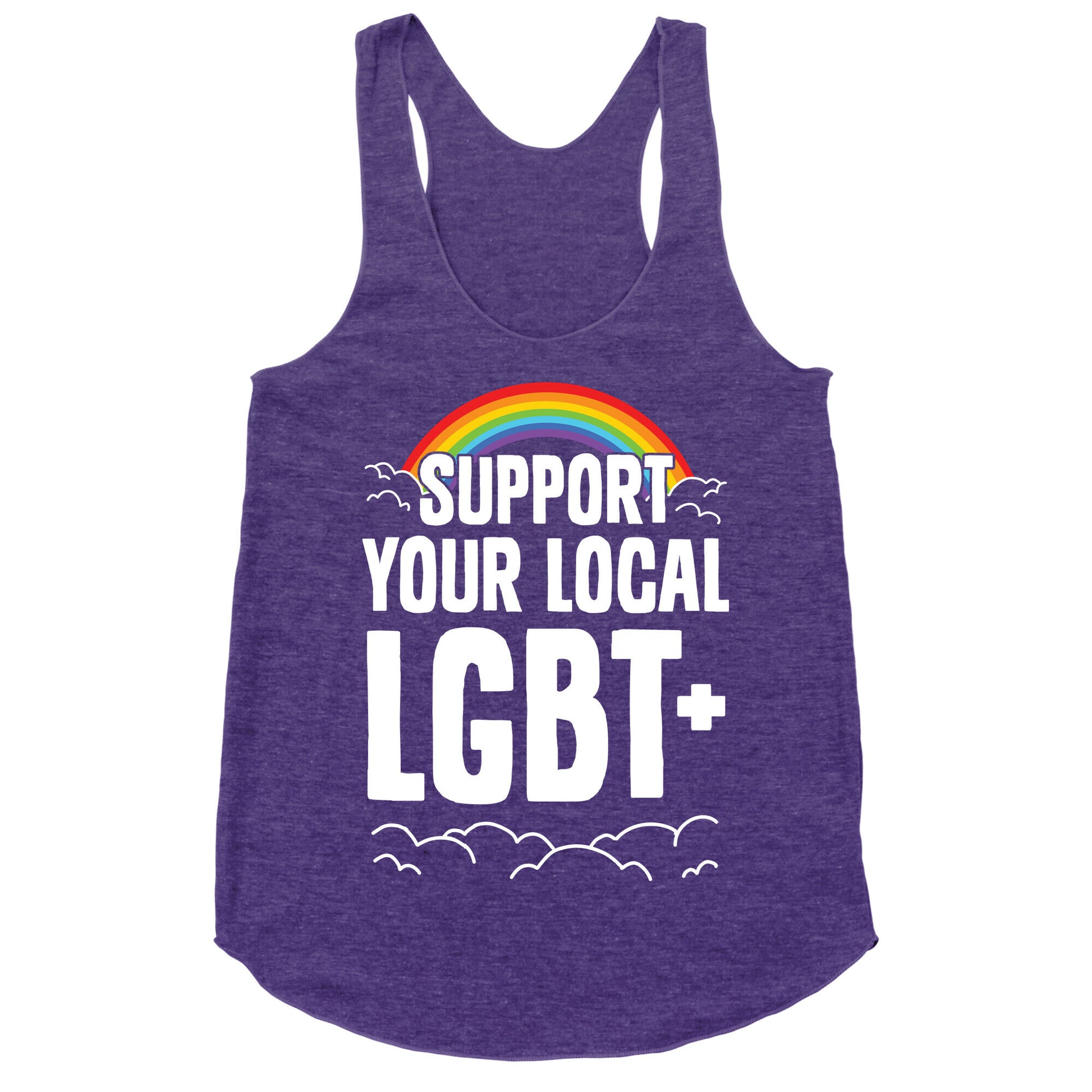 Support Your Local LGBT+ Racerback Tank