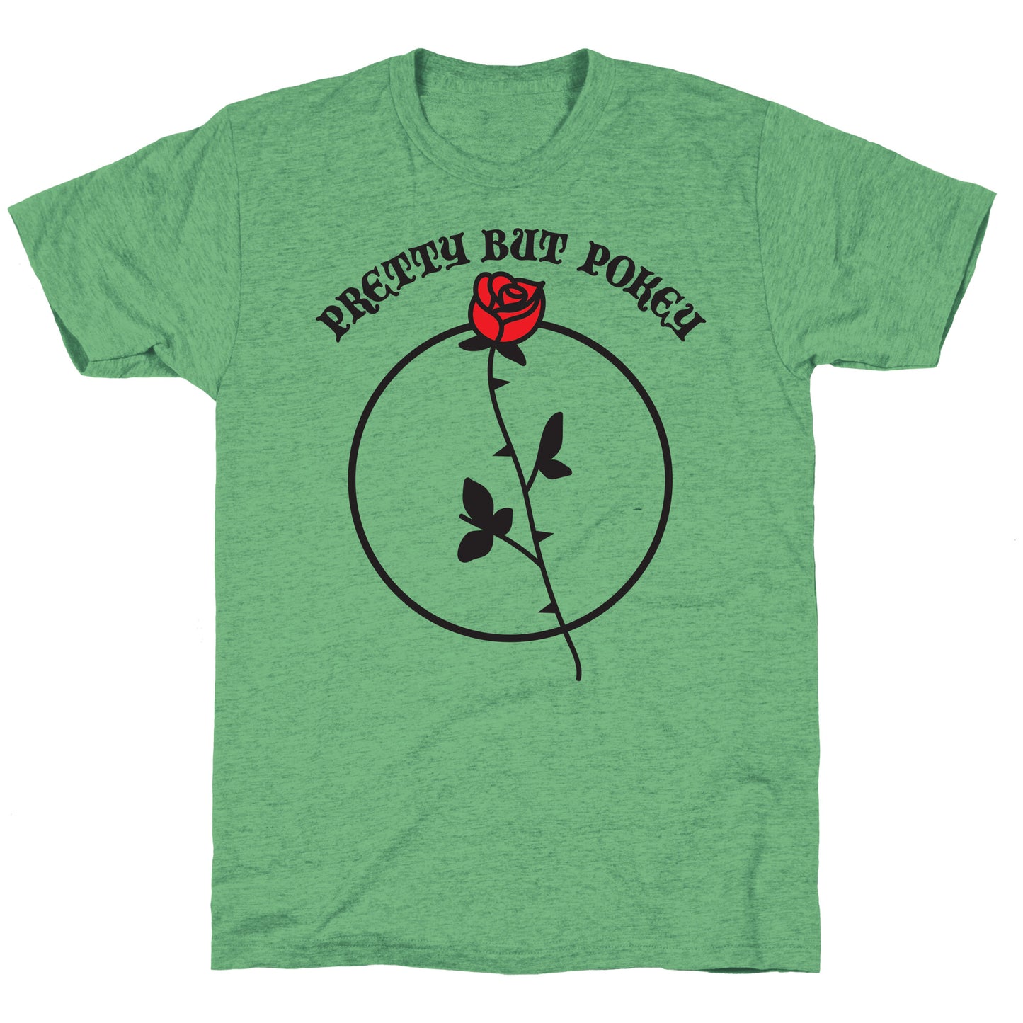 Pretty But Pokey Rose Unisex Triblend Tee