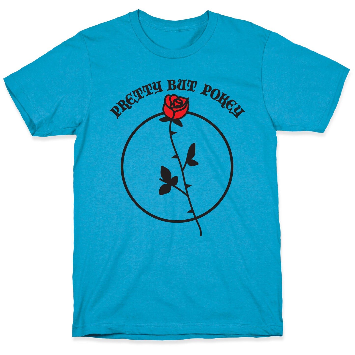 Pretty But Pokey Rose Unisex Triblend Tee