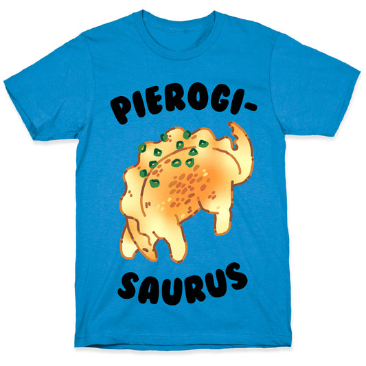Pierogisaurus T-Shirt