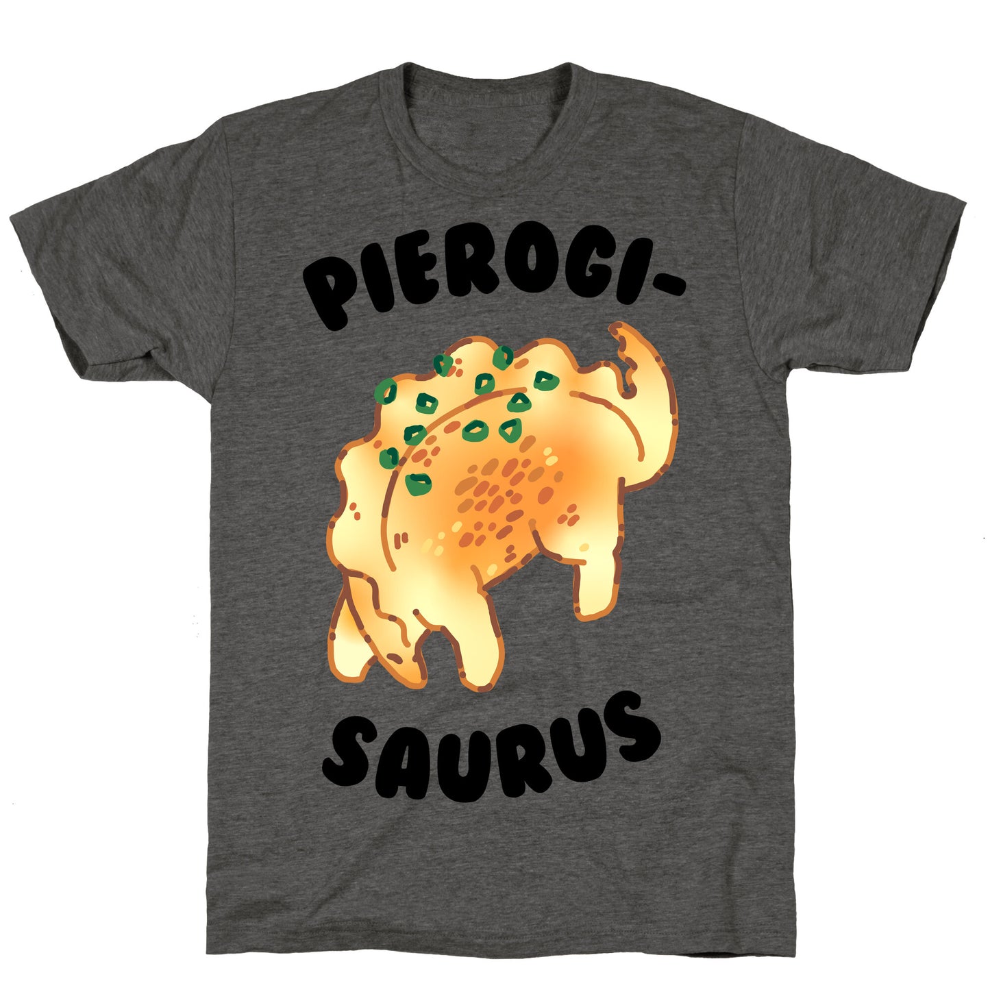 Pierogisaurus Unisex Triblend Tee