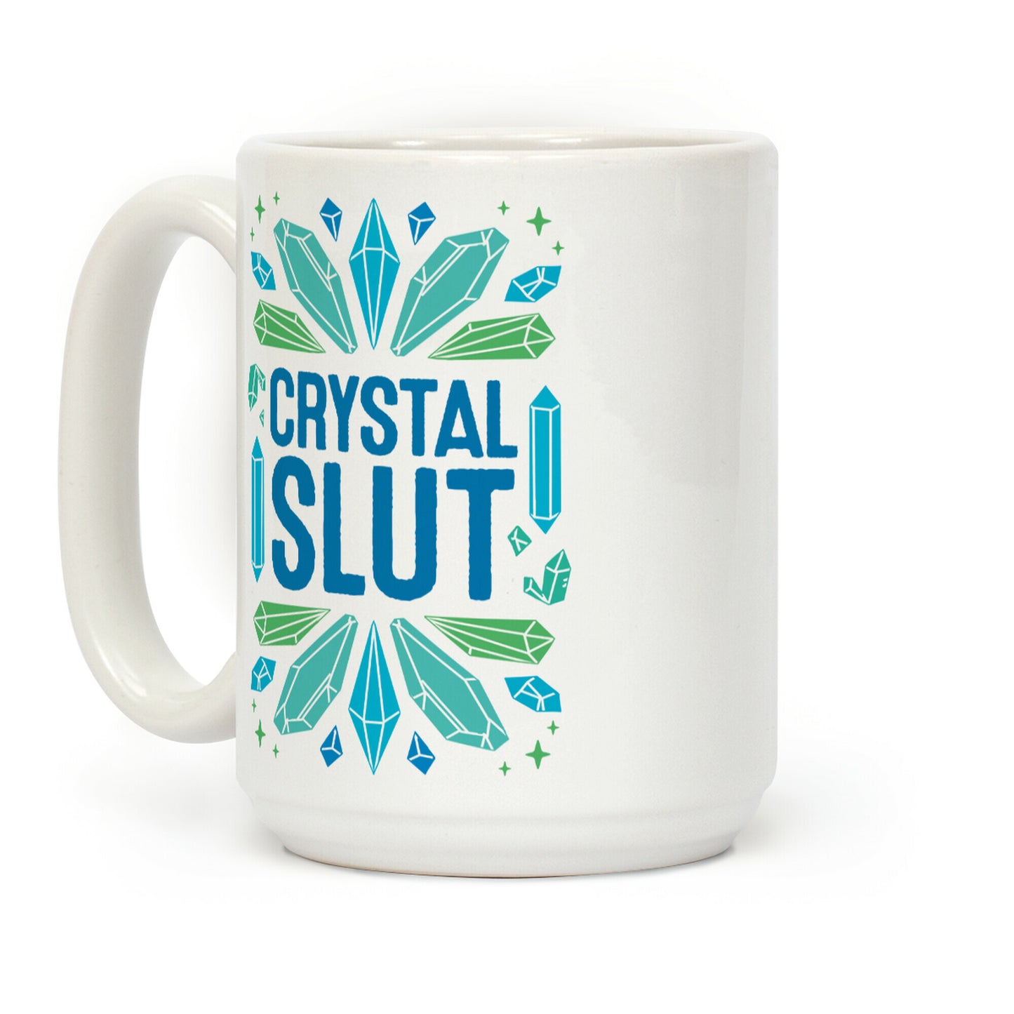 Crystal Slut Coffee Mug