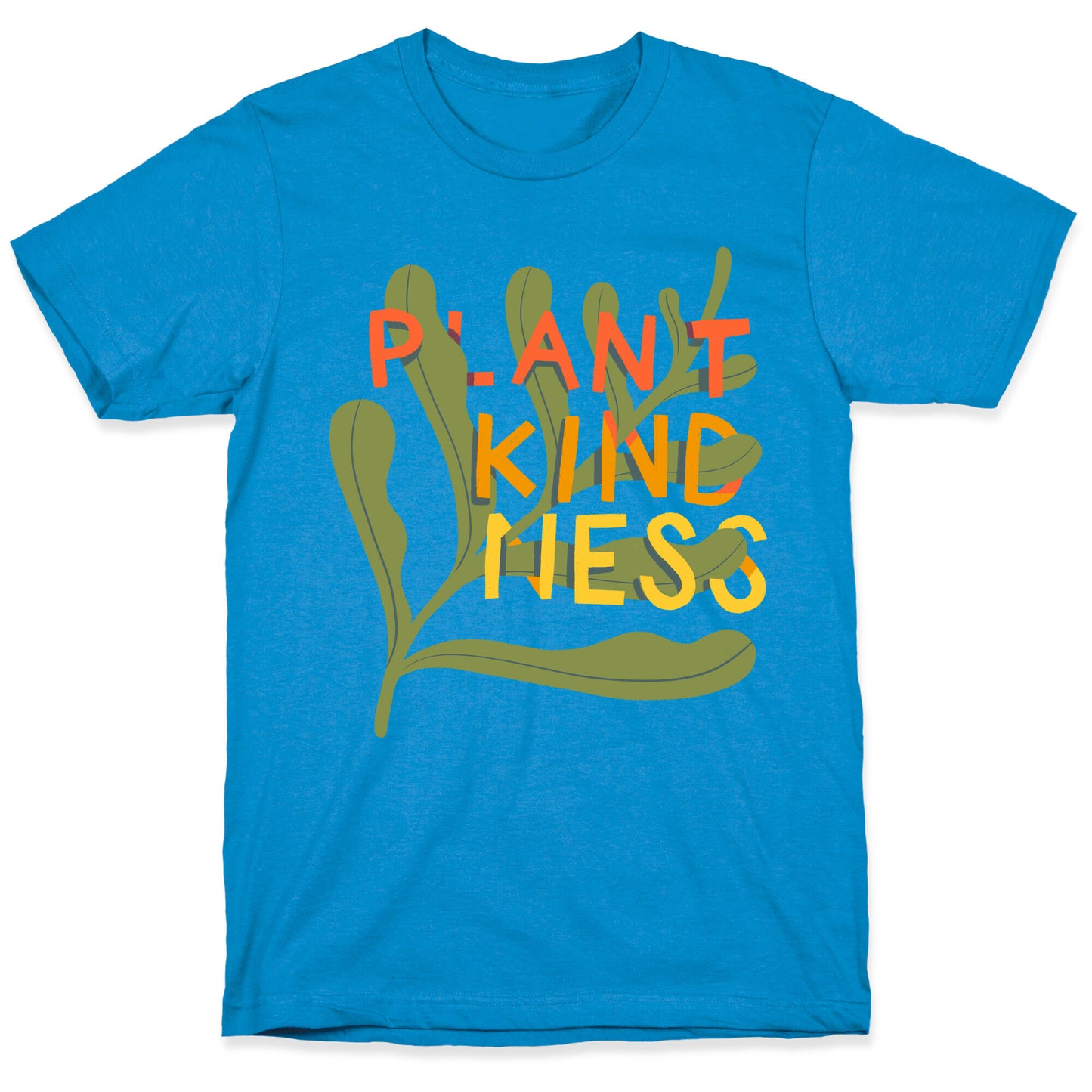 Plant Kindness T-Shirt