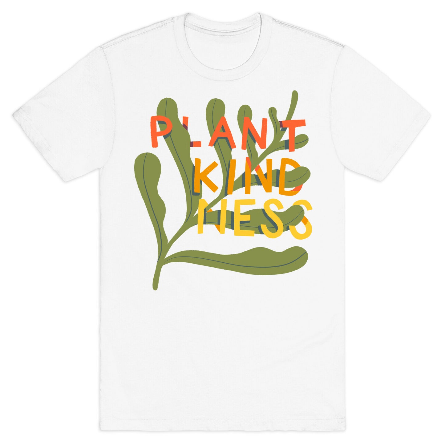 Plant Kindness T-Shirt