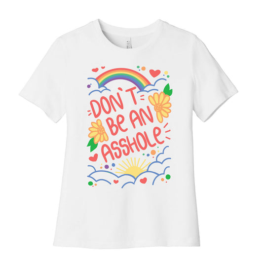 Don't Be An Asshole Women's Cotton Tee