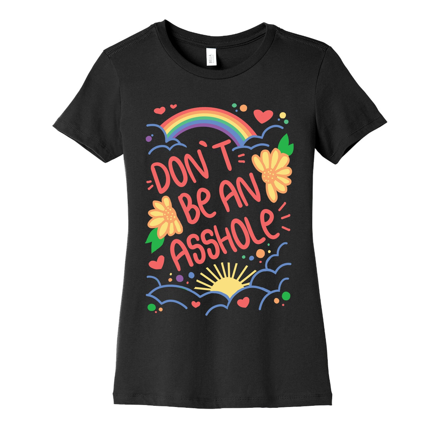 Don't Be An Asshole Women's Cotton Tee