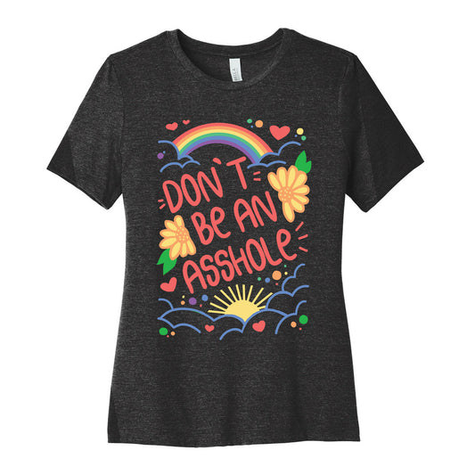 Don't Be An Asshole Women's Cotton Tee