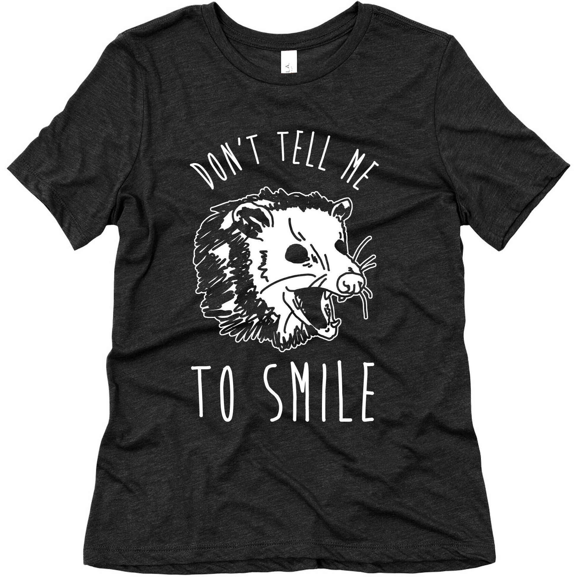 Don't Tell Me to Smile Screaming Opossum Women's Triblend Tee
