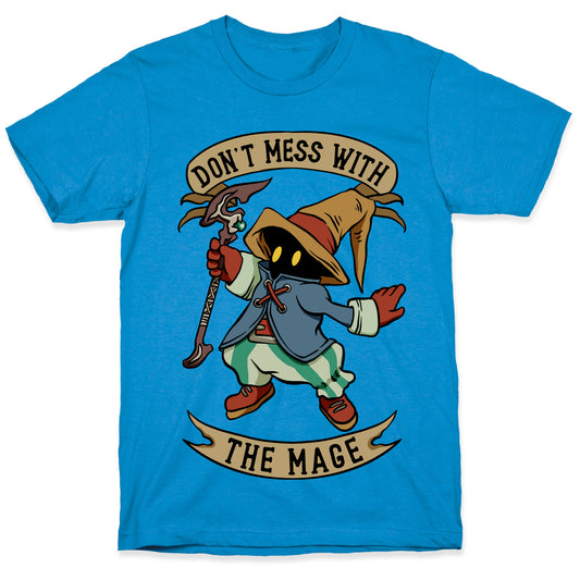 Don't Mess With the Mage Vivi T-Shirt